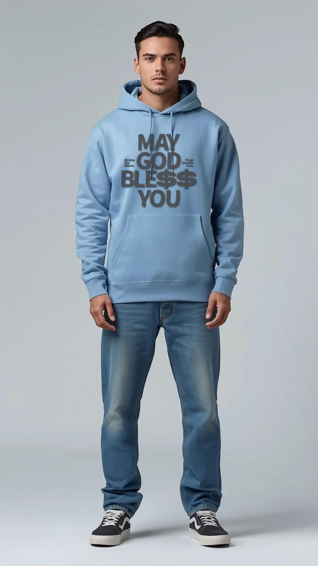 May God Ble$$ You Hoodie 💸 | Streetwear for the Hustlers & the Blessed