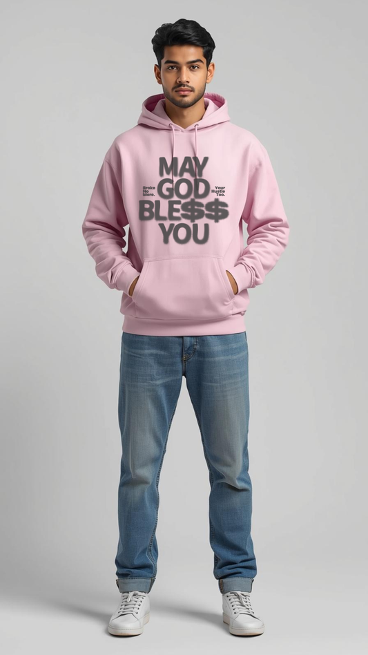 May God Ble$$ You Hoodie 💸 | Streetwear for the Hustlers & the Blessed